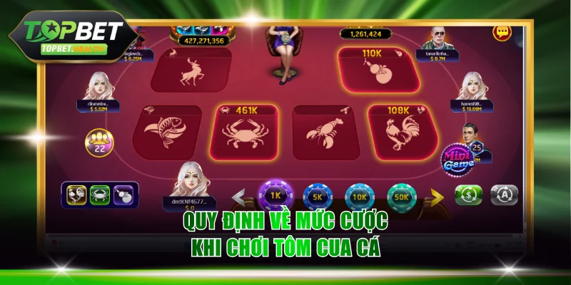 Quy định về mức cược khi chơi tôm cua cá
